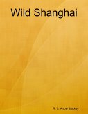 Wild Shanghai (eBook, ePUB)