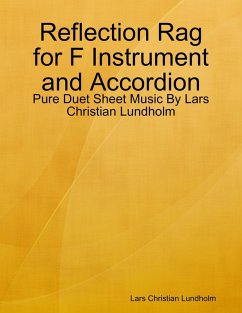 Cover Reflection Rag for F Instrument and Accordion - Pure Duet Sheet Music By Lars Christian Lundholm (eBook, ePUB)