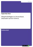 Pflegebedürftigkeit in Deutschland, Dänemark und der Schweiz (eBook, ePUB)