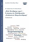 Mehr Beteiligung wagen - Evaluation des Modellprojekts Strukturierte Bürgerbeteiligung (eBook, ePUB)