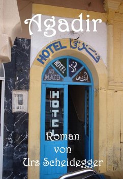 Agadir (eBook, ePUB) - Scheidegger, Urs