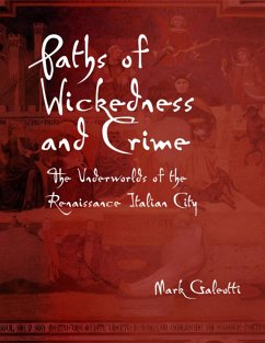 Paths of Wickedness and Crime (eBook, ePUB) - Galeotti, Mark