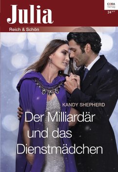 Der Milliardär und das Dienstmädchen (eBook, ePUB) - Shepherd, Kandy