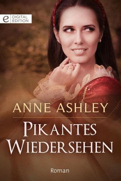 Pikantes Wiedersehen (eBook, ePUB) - Ashley, Anne