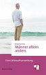 Männer altern anders (eBook, ePUB) - Bild 1