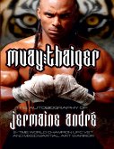 Muay Thaiger Book 1 (eBook, ePUB) Muay Thaiger Book 1 (eBook, ePUB)