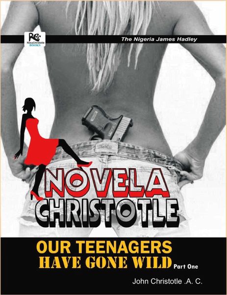 Our Teenagers Have Gone Wild (Part 1) (eBook, ePUB) Our Teenagers Have Gone Wild (Part 1) (eBook, ePUB)