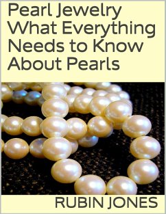 Cover Pearl Jewelry: What Everything Needs to Know About Pearls (eBook, ePUB)