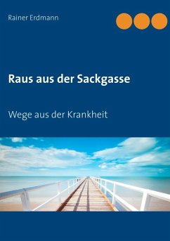 Raus aus der Sackgasse (eBook, ePUB) - Erdmann, Rainer