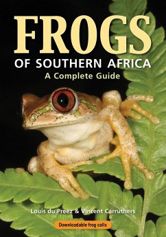 Frogs of Southern Africa - A Complete Guide (eBook, ePUB) - Preez, Louis du