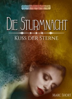 Die Sturmnacht (eBook, ePUB) - Short, Marc