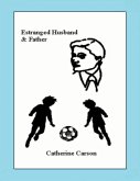 Estranged Husband & Father (eBook, ePUB)