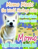 Momo Meets the World Heritage Sites: On the Globe Vol.001-025 (eBook, ePUB)