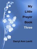 My Little Prayer Book Three (eBook, ePUB)