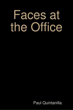 Faces At the Office (eBook, ePUB) - Quintanilla, Paul