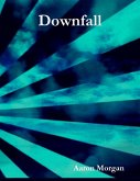 Downfall (eBook, ePUB) Downfall (eBook, ePUB)