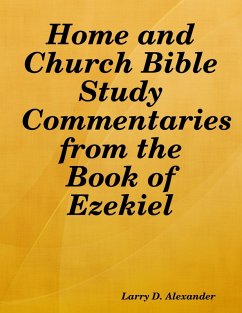 Cover Home and Church Bible Study Commentaries from the Book of Ezekiel (eBook, ePUB)