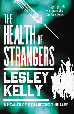 The Health of Strangers (eBook, ePUB) - Kelly, Lesley