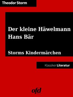 Der kleine Häwelmann - Hans Bär (eBook, ePUB) - Storm, Theodor