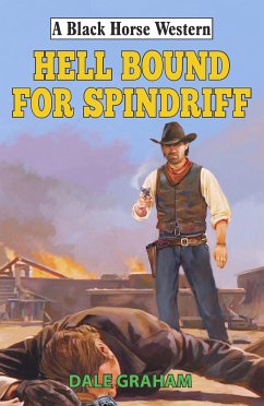 Hellbound for Spindriff (eBook, ePUB) - Graham, Dale