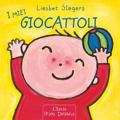 I miei giocattoli (fixed-layout eBook, ePUB) - Slegers, LIesbet