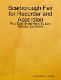 Scarborough Fair for Recorder and Accordion - Pure Duet Sheet Music By Lars Christian Lundholm (eBook, ePUB)