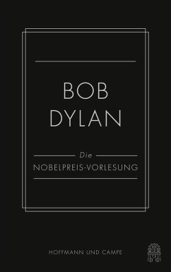 Die Nobelpreis-Vorlesung (eBook, ePUB) - Dylan, Bob