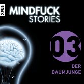 Mindfuck Stories - Folge 3 (MP3-Download)