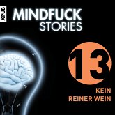 Mindfuck Stories - Folge 13 (MP3-Download)