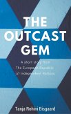 The Outcast Gem (Voices from the European Republic of Independent Nations) (eBook, ePUB)