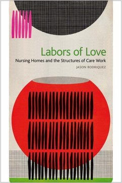 Labors of Love (eBook, ePUB) - Rodriquez, Jason