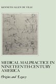 Medical Malpractice in Nineteenth-Century America (eBook, ePUB)