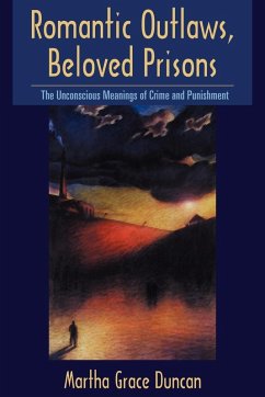Romantic Outlaws, Beloved Prisons (eBook, ePUB) - Duncan, Martha Grace