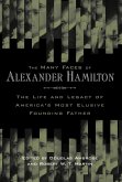 The Many Faces of Alexander Hamilton (eBook, ePUB)