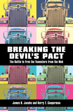 Breaking the Devil's Pact (eBook, ePUB) - Jacobs, James B.; Cooperman, Kerry T.