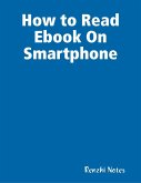 How to Read Ebook On Smartphone (eBook, ePUB)