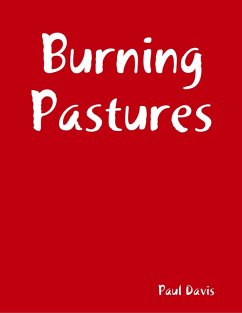 Burning Pastures (eBook, ePUB) - Davis, Paul