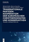 Transnationale Parteienkooperation der europäischen Christdemokraten und Konservativen (eBook, PDF)