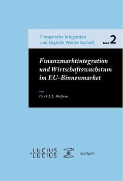 Finanzmarktintegration und Wirtschaftswachstum im EU-Binnenmarkt (eBook, PDF) - Welfens, Paul J. J.