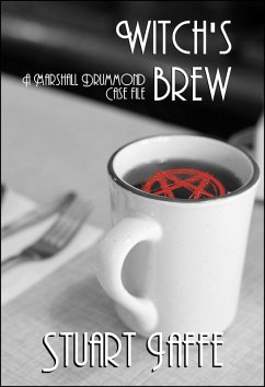 Cover Witch's Brew (Marshall Drummond Case Files, #3) (eBook, ePUB)