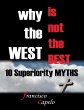 Why the West Is Not the Best : 10... - Bild 1