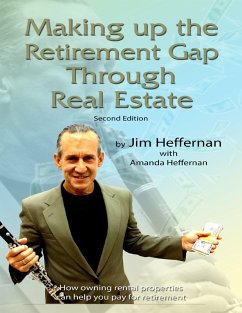 Making Up the Retirement Gap Through Real Estate (eBook, ePUB) - Heffernan, Jim