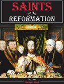 Saints of the Reformation (eBook, ePUB)