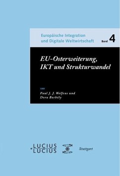 EU-Osterweiterung, IKT und Strukturwandel (eBook, PDF) - Welfens, Paul J. J.; Borbély, Dora