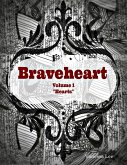 Braveheart Volume 1 &quote;Hearts&quote; (eBook, ePUB)