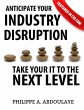 Anticipate Industry Disruption Take... - Bild 1