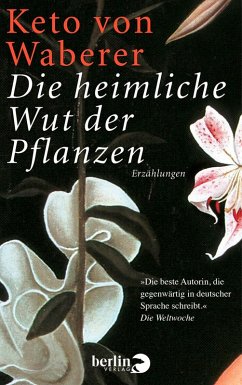 Die heimliche Wut der Pflanzen (eBook, ePUB) - von Waberer, Keto