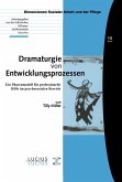 Dramaturgie von Entwicklungsprozessen (eBook, PDF)