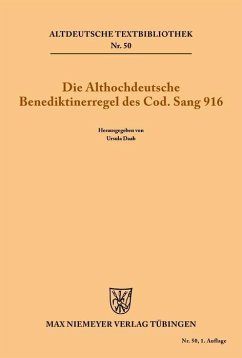 Die althochdeutsche Benediktinerregel des Cod. Sang 916 (eBook, PDF)