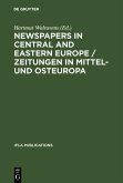 Newspapers in Central and Eastern Europe / Zeitungen in Mittel- und Osteuropa (eBook, PDF)